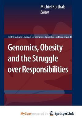 Genomics, Obesity and the Struggle over Responsibilities