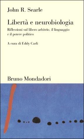Libertà e neurobiologia: Riflessioni sul libero arbitrio, il linguaggio e il potere politico