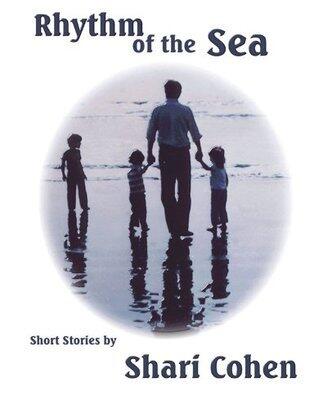 Rhythm of the Sea -Short Stories by Shari Cohen