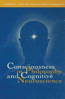 Consciousness in Philosophy and Cognitive Neuroscience