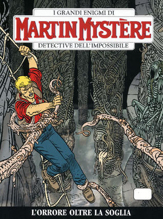 Martin Mystère n. 297: L'orrore oltre la soglia