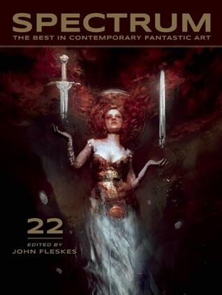 Spectrum (22): The Best in Contemporary Fantastic Art