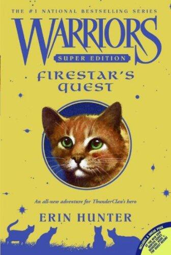 Firestar's Quest[ FIRESTAR'S QUEST ] by Hunter, Erin (Author) May-13-08[ Paperback ]