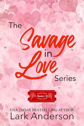 Savage in Love: Books 1 - 3
