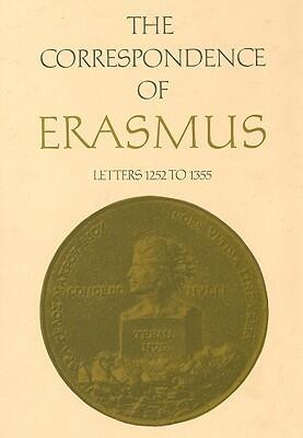 The Correspondence of Erasmus: Letters 1252 to 1355, Volume 9