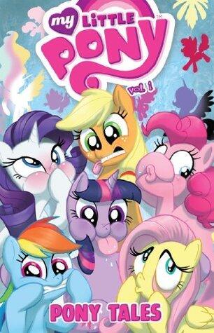 My Little Pony: Pony Tales Vol. 1