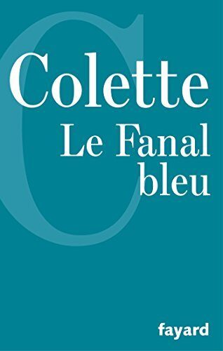 Le Fanal bleu (Littérature Française (33))