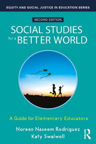 Social Studies for a Better World: A Guide for Elementary Educators