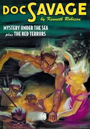 Doc Savage Vol. 22: Mystery Under The Sea & The Red Terrors