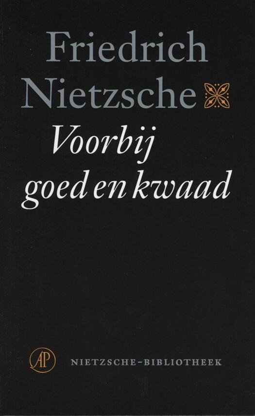 Voorbij goed en kwaad: voorspel tot een filosofie van de toekomst (Nietzsche-bibliotheek Book 5)
