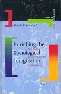 Enriching the Sociological Imagination: How Radical Sociology Changed the Discipline