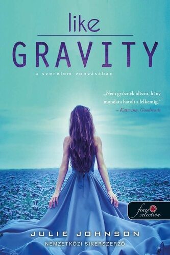 Like Gravity - A szerelem vonzásában