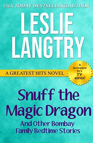 Snuff the Magic Dragon : Romantic Comedy Mystery Short Story Collection