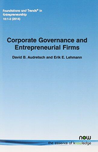 Corporate Governance and Entrepreneurial Firms (Foundations and Trends