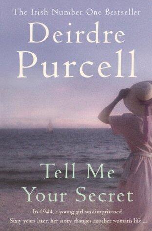 Tell Me Your Secret: A powerful novel of war and friendship