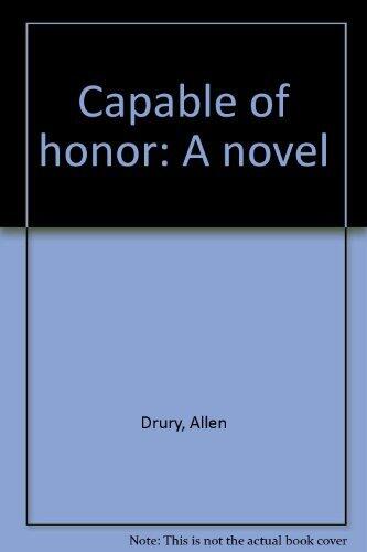 Capable of Honor: A Novel