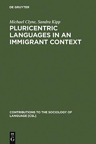 Pluricentric Languages in an Immigrant Context: Spanish, Arabic and Chinese