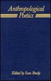 Anthropological Poetics