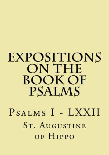 Expositions On The Book Of Psalms: Psalms I - LXXII