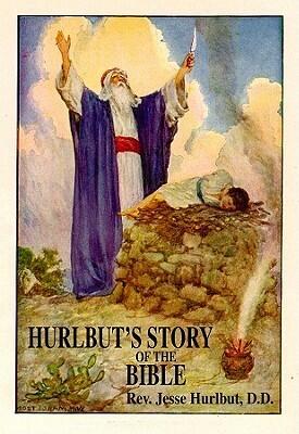 Hurlbut's Story of the Bible: Library Edition
