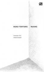 Buku Tentang Ruang: Kumpulan Puisi