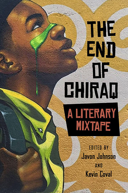 The End of Chiraq: A Literary Mixtape