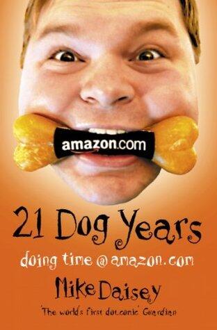 21 Dog Years: Doing Time @ Amazon.com