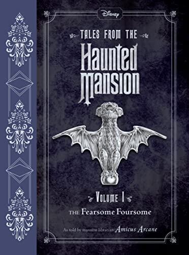 Tales from the Haunted Mansion (Volume I: The Fearsome Foursome)