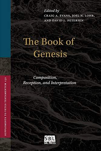 The Book of Genesis (Composition, Reception, and Interpretation)