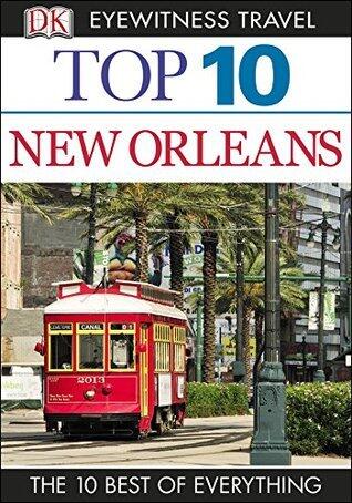 DK Eyewitness Top 10 Travel Guide: New Orleans