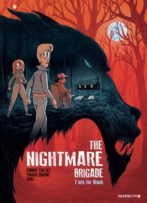 The Nightmare Brigade: Into the Woods