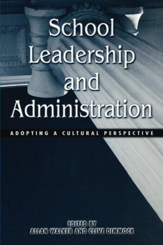 School Leadership and Administration: The Cultural Context (Reference Books in International Education)