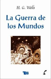 La guerra de los mundos/ The War of the Worlds