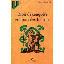 Droit de conquête et droits des indiens (Collection U)
