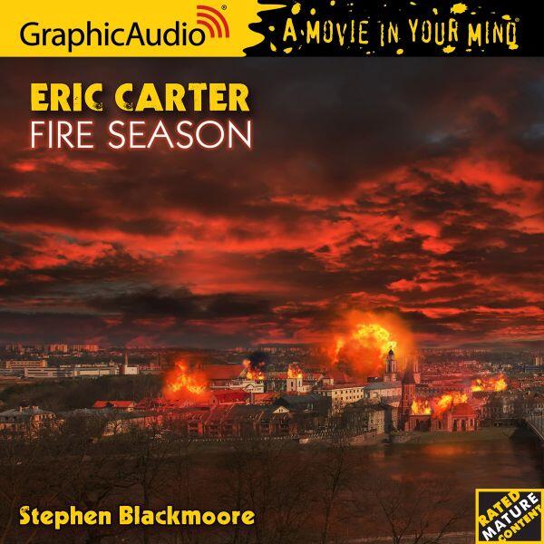 Fire Season [Dramatized Adaptation]
