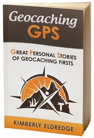Geocaching GPS: Great Personal Stories of Geocaching Firsts
