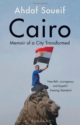 Cairo: Memoir of a City Transformed
