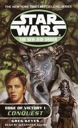 Star Wars: The New Jedi Order (Edge of Victory I: Conquest)