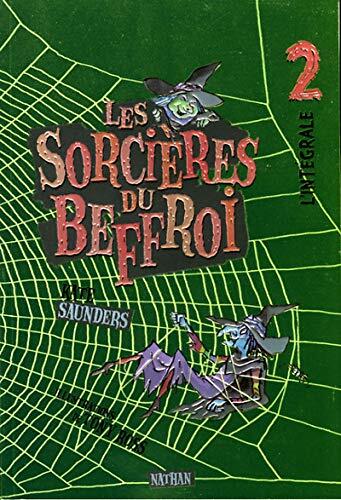 Les Sorcières du Beffroi : l'intégrale. 2