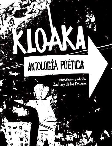 Kloaka: Antología poética.