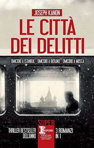 Le città dei delitti: Omicidio a Istanbul-Omicidio a Berlino-Omicidio a Mosca