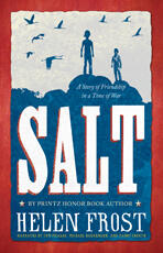 Salt: A Story of Friendship in a Time of War