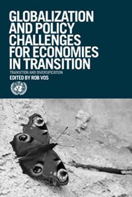 Globalization and Policy Challenges for Economies in Transition: Transition and Diversification