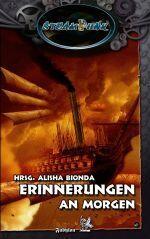 SteamPunk 1 - Erinnerungen an Morgen