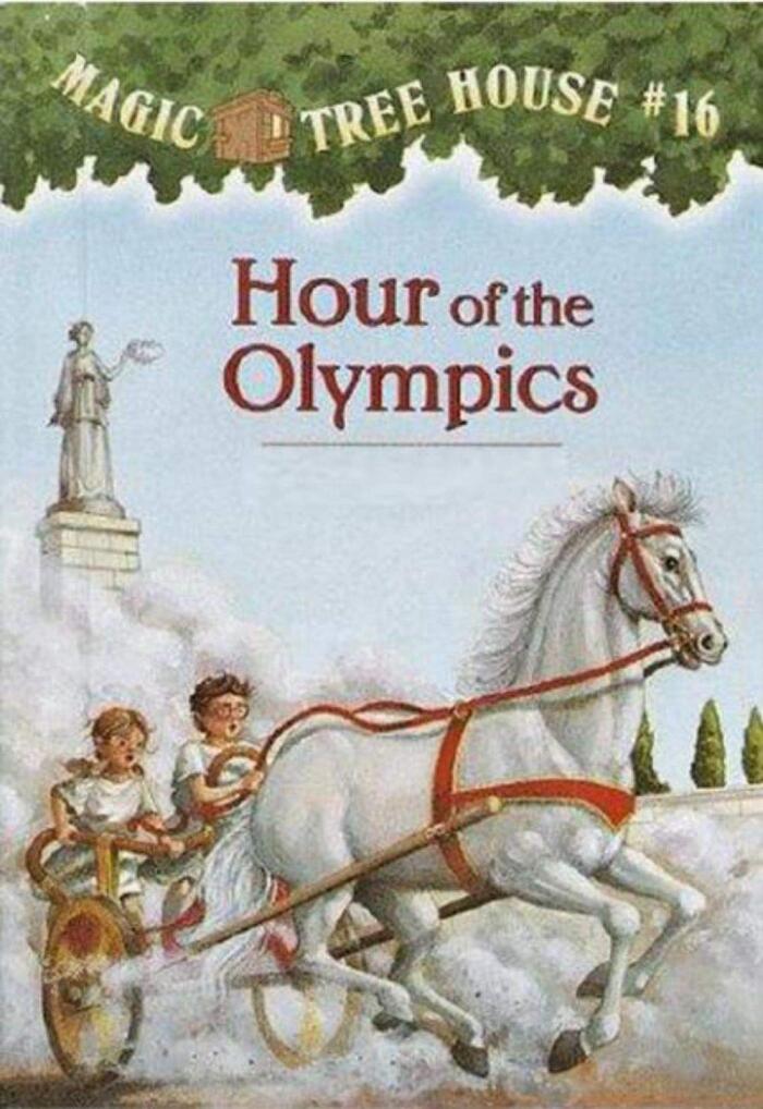 Illustrated Magic Tree House 16 Hour of the Olympics: World's best picture books
