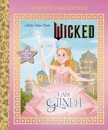 I Am Glinda: Ultimate Fan Edition (Universal Pictures Wicked): 22 Bonus Pages! Stickers!