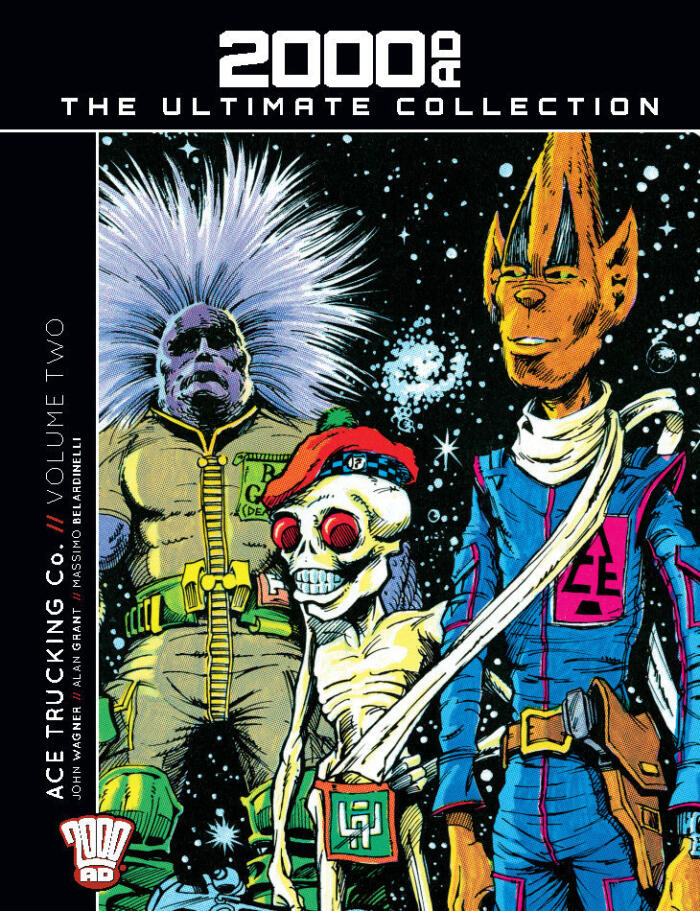 Ace Trucking Co.//Volume Two. (2000 AD The Ultimate Collection, #18).