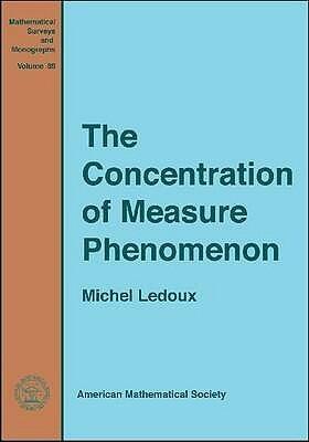 The Concentration of Measure Phenomenon