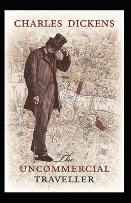 The Uncommercial Traveller