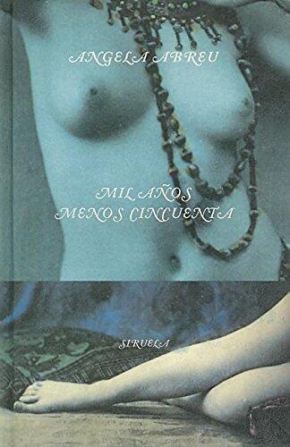 Mil años menos cincuenta (Libros Del Tiempo)